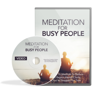 Meditation For Busy People