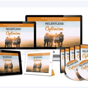 Relentless optimism PDF & Video Training