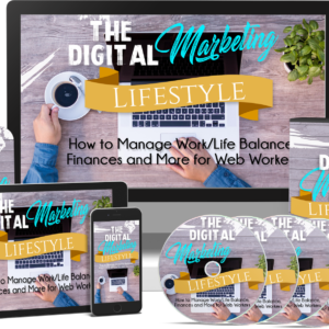 The Digital Marketing Lifestyle